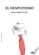 El Despotismo