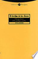 El destino de los dioses