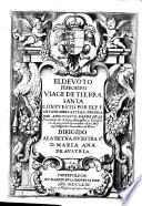 El deuoto peregrino viage de Tierra Santa conpuesto por el p.f. Antonio del Castillo, ...