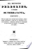 El devoto pregrino y viage de Tierra Santa