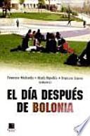 El día después de Bolonia