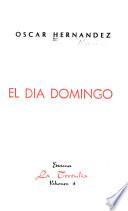 El día domingo