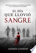 El día que llovió sangre