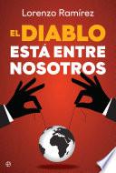 El diablo está entre nosotros