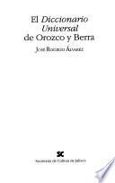 El Diccionario universal de Orozco y Berra