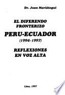 El diferendo fronterizo Perú-Ecuador (1994-1997)