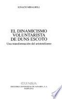 El dinamicismo voluntarista de Duns Escoto