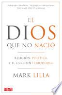 El Dios que no nació
