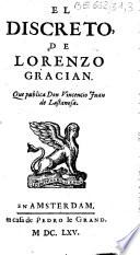 El discreto, de Lorenzo Gracian. Que publica Don Vincencio Juan de Lastanosa