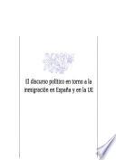 El discurso político en torno a la inmigración en España y en la UE