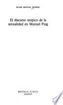 El discurso utópico de la sexualidad en Manuel Puig