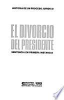 El divorcio del presidente: Sentencia en primera instancia