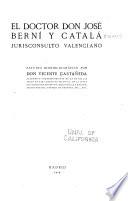 El Doctor Don José Berní y Catalá, jurisconsulto valenciano