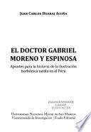 El Doctor Gabriel Moreno y Espinosa