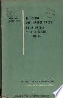 El doctor Jose Barros Pazos, en la patria y en el exilio (1808-1877)