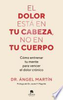 El dolor está en tu cabeza, no en tu cuerpo