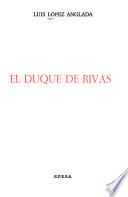 El Duque de Rivas