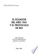 El Ecuador del año 1941 y el Protocolo de Río