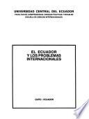 El Ecuador y los problemas internacionales