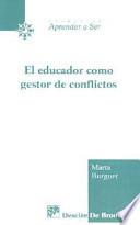 El educador como gestor de conflictos
