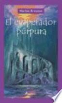 EL EMPERADOR PURPURA