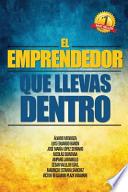El Emprendedor Que Llevas Dentro