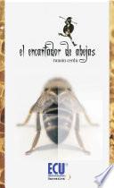 El encantador de abejas