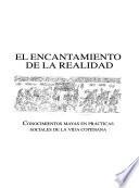 El encantamiento de la realidad