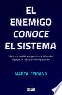 El enemigo conoce el sistema / The Enemy Knows the System