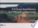 El enfoque ecosistémico