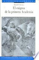 El enigma de la primera academia