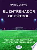 El Entrenador De Fútbol