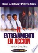 El Entrenamiento en Acción (Action Coaching)