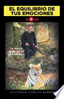 El Equilibrio De Tus Emociones