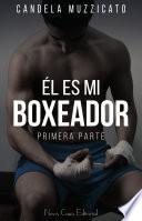 Libro Él es mi boxeador