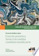 El escrito preventivo frente a las medidas cautelares inaudita parte