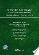 El escudo del Estado. El derecho como instrumento de orden público y control social