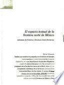 El espacio textual de la frontera norte de México