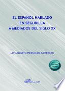 El español hablado en Segurilla a mediados del siglo XX .
