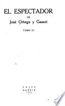 El espectador de José Ortega y Gasset
