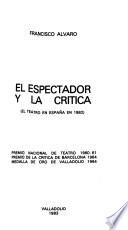 El espectador y la crítica