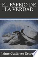 El Espejo de la Verdad