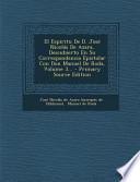 El Espiritu de D. José Nicolás de Azara, Descubierto en Su Correspondencia Epistolar Con Don Manuel de Roda, Volume 3... - Primary Source Edition