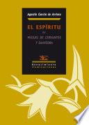 El espíritu de Miguel de Cervantes y Saavedra
