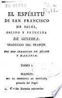El espiritu de San Francisco de Sales, obispo y principe de Ginebra