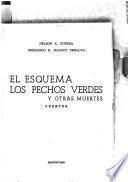 El Esquema, los pechos verdes y otras muertes