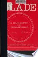 El estado argentino y los intereses industriales, 1983-1989