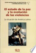 El estado de la paz y la evolución de las violencias