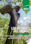 El estado de los bosques del mundo 2022