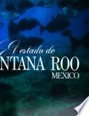 El estado de Quintana Roo